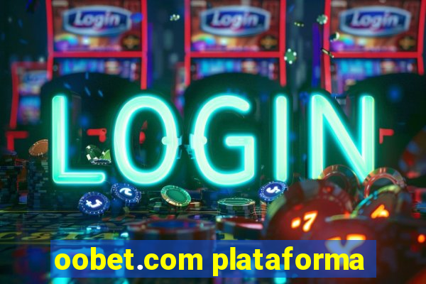 oobet.com plataforma